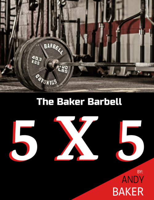 The Baker Barbell 5X5